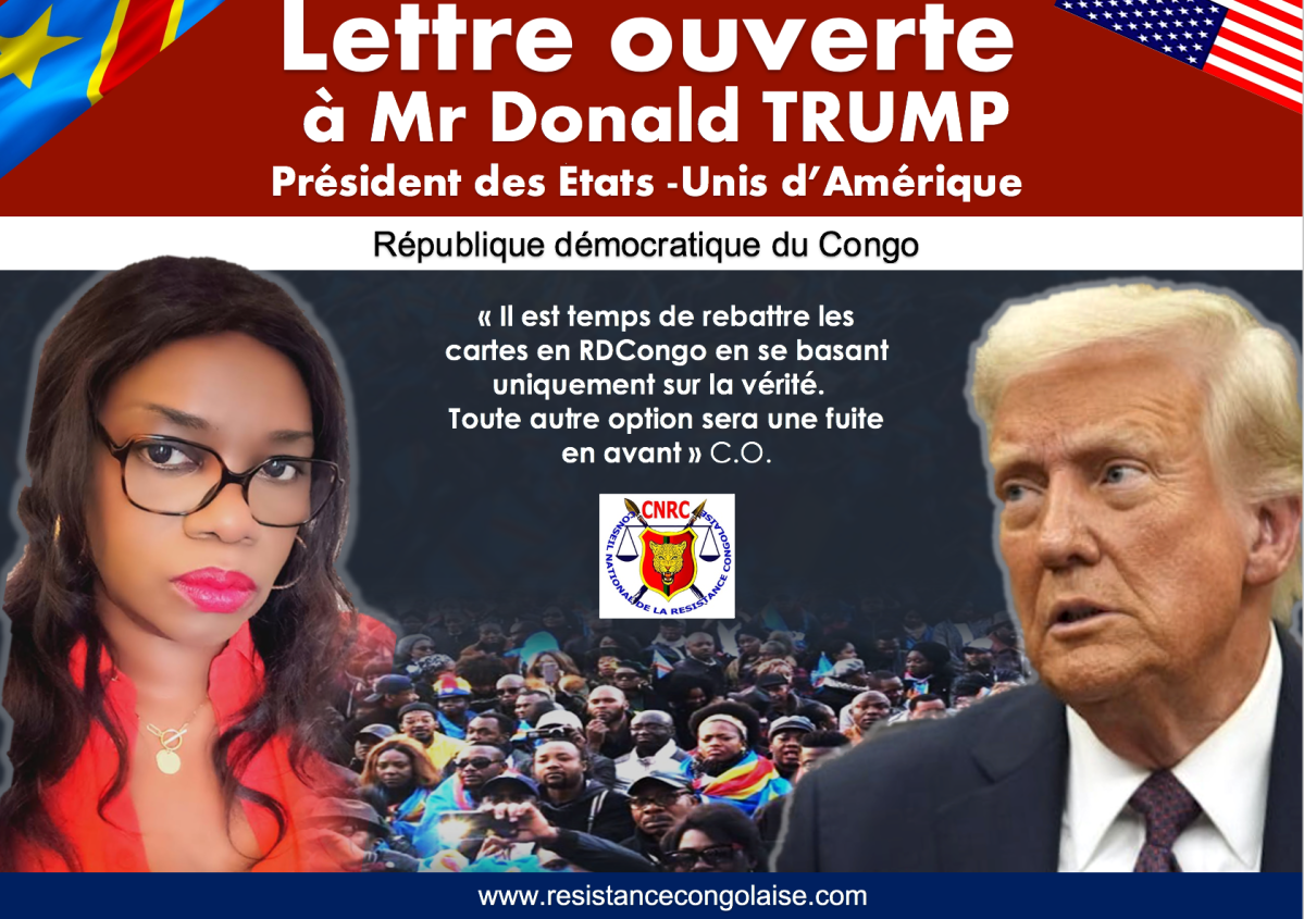 URGENT- Lettre ouverte du CNRC à Monsieur Donald Trump, Président des États-Unis d’Amérique – Réaction au projet d&rsquo;accord de Paix entre la RDC et le Rwanda – 17 Mai&nbsp;2025