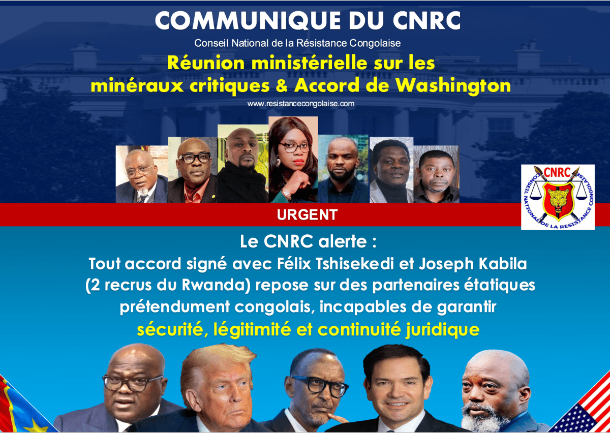 URGENT/ Réunion ministerielle sur les  minéraux critiques:L’Accord de Washington, sans garanties structurelles, menace la stabilité et les intérêts stratégiques- COMMUNIQUE DU&nbsp;CNRC